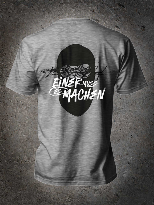 "Einer muss es ja machen" Shirt